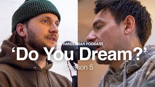 quotDo You Dreamquot  Talking Dreams w Chase Durkin  Season 5  Ep 7 [upl. by Brandi]