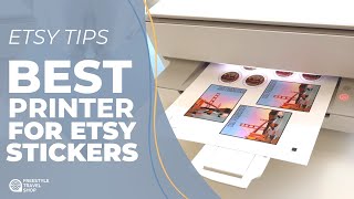 The Best Printer for a Sticker Business on Etsy  Small Business Essentials  HP Instant Ink Review [upl. by Dunham]