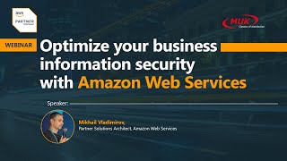 Optimize your business information security with Amazon Web Service [upl. by Segalman]