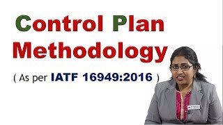 Control Plan Methodology as per IATF 169492016 teaser [upl. by Cranford]