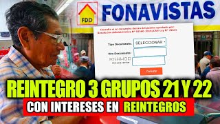 FONAVI REINTEGRO 3 GRUPO 21 22 “PAGOS A CUENTA” CON INTERESES EN REINTEGROS  COMUNICADO URGENTE [upl. by Gerrard]