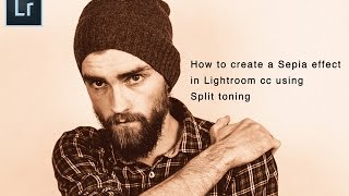 How to create a Sepia effect in Lightroom using Split toning [upl. by Nathanoj]