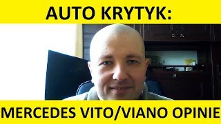 Mercedes VitoViano W639 opinie zalety wady usterki test pl zakup spalanie auto krytyk [upl. by Dreher]