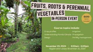 Fruits Roots and Perennial Vegetables Workshop [upl. by Jedthus]