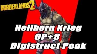 Borderlands 2  Hellborn Krieg OP8 Digistruct Peak Solo Run [upl. by Figueroa14]