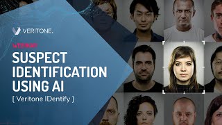 Suspect Identification Using AI  Veritone IDentify [upl. by Bart]