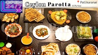 Ceylon Parotta  24\7 Chennai  Best Parotta amp Biriyani Restaurant  Velachery [upl. by Akihsar]