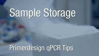 Primerdesign qPCR Tips  Sample Storage [upl. by Crist]