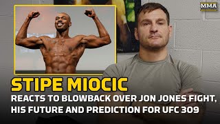 Stipe Miocic Reacts to Criticism Over Jon Jones UFC 309 Fight  MMA Fighting [upl. by Garth]