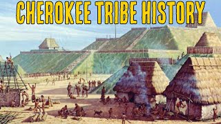 Cherokee Tribe History [upl. by Nohsav330]