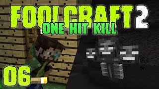 FoolCraft 2 Modded Minecraft 06 One Hit Kill Iskall  One Hit Kill Wither [upl. by Oberstone814]