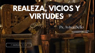 Realeza vicios y virtudes [upl. by Yeltneb827]