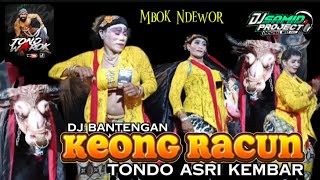 DJ KEONG RACUN  MBOK NDEWOR  Kesenian Bantengan Tondo Asri Kembar‼️Remixer By Samid Project [upl. by Simonetta]