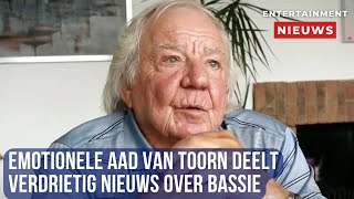 Aad van Toor deelt aangrijpend nieuws over de gezondheid van Bassie [upl. by Hammock154]