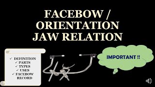 FACEBOW  ORIENTATION JAW RELATION  COMPLETE DENTURE [upl. by Tricia533]