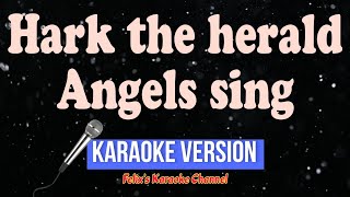 Hark The Herald Angels Sing KARAOKE [upl. by Alimrahs]