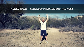 Power Band Shoulder Press Behind The Neck [upl. by Anaujahs641]