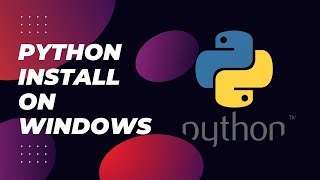 Python Install on Windows [upl. by Elleiad567]