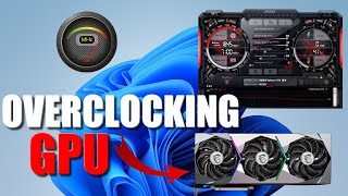 🔧 COMMENT OVERCLOCKER SA CARTE GRAPHIQUE TUTO  How to overclock your GPU  Gagner des FPS en Jeu [upl. by Mohandis534]