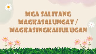 Filipino 5  Mga Salitang Magkakasalungat  Magkakasingkahulugan  its me Carmyy [upl. by Norraf555]