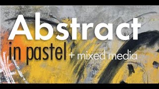 Abstract in Pastel  A New Online Course with Marla Baggetta [upl. by Glynis]