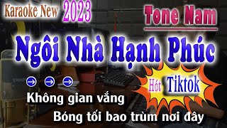 Ngôi Nhà Hạnh Phúc Karaoke Tone Nam  Tiktok  Beat Chuẩn Dễ Hát song nhien karaoke [upl. by Epilif]