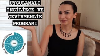 UYGULAMALI İNGİLİZCE ÇEVİRMENLİK PROGRAMI amp NİĞDE ÖMER HALİSDEMİR ÜNİVERSİTESİ  Pınar KUZUCU [upl. by Attinahs220]