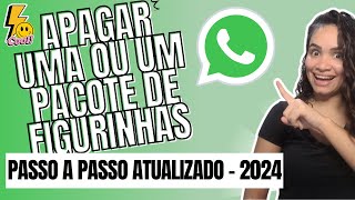 Como Apagar Figurinhas do WhatsApp [upl. by Ahseekat]