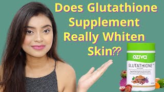 Does Glutathione Really Whiten Skin  Oziva Glutathione Builder Review after 30 Days Usage [upl. by Gish]