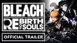 Bleach Rebirth of Souls  Official Release Date Trailer [upl. by Akkin]