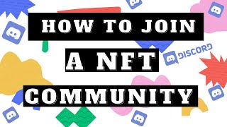 Learn how to join a NFT community on Discord [upl. by Amre]