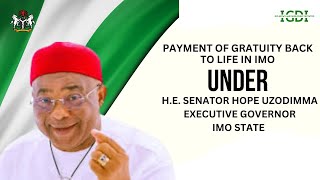 Payment of Gratuity Back To Life In Imo Under HE Senator Hope Uzodimma Gov Imo State [upl. by Ahnavas624]