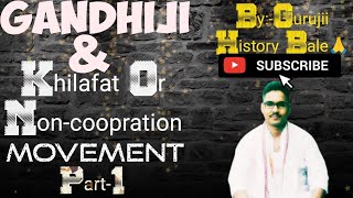 Gandhiji amp Khilafat and Non  cooperation movementpart1Objectives Introduction🙏 [upl. by Marge]