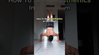 How to Start Calisthenics In Your Room 💪 [upl. by Lliw578]