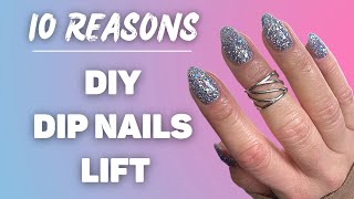 10 REASONS YOUR DIP NAILS ARE LIFTING Don’t Panic Here’s What To Do [upl. by Suivatra]