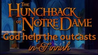 The Hunchback of Notre Dame  God Help the Outcasts Finnish subsamptrans [upl. by Todd74]