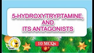 5HYDROXYTRYPTAMINE ITS ANTAGONISTS MCQS  AUTOCOIDS AND RELATED DRUGS  IMPORTANT FOR GPAT2020 [upl. by Xela26]