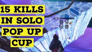 15 kills in solo pop up cup [upl. by Ledda657]