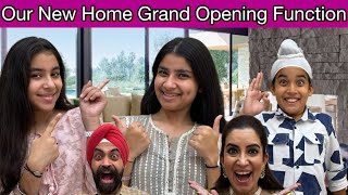 Our New Home Grand Opening Function  RS 1313 VLOGS  Ramneek Singh 1313 [upl. by Yeldahc]