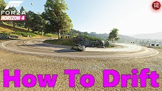 How To Drift In Forza Horizon 4 For Beginners [upl. by Ediva764]