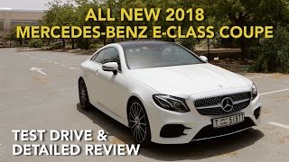 All New 2018 MercedesBenz EClass Coupe Test Drive amp Detailed Review [upl. by Lontson]