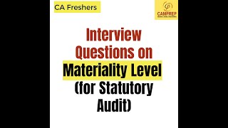 CA Freshers Technical Interview Questions  Materiality Level  Statutory Audit [upl. by Janos]