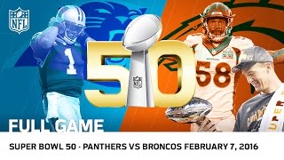 Super Bowl 50  Panthers vs Broncos  NFL Full Game [upl. by Amber]