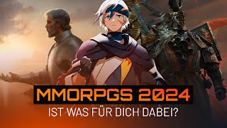 MMORPGs 2024 14 NEUE Games im Fokus [upl. by Ayian]