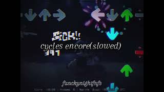 cycles encore slowed lyrics part [upl. by Baram905]