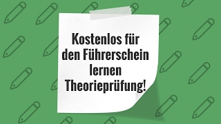 Kostenlos für die Theorieprüfung Führerschein lernen Tutorial 2022 [upl. by Valentin]