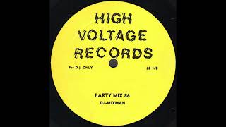 PARTY MIX 86  DJ Mixman  High Voltage Records HVR0001 [upl. by Annaes]