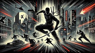 Snake Eyes GI Joe  HD  Action  Adventure  Full movie in English [upl. by Ailesor]