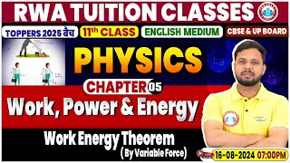 Class 11 Physics Chapter 5  Work Power amp Energy Work Energy Theorem By Shivendu Sir [upl. by Priscella]