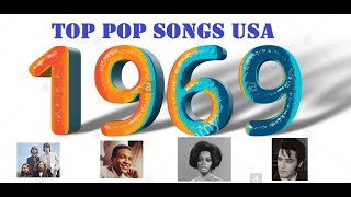 Top Pop Songs USA 1969 [upl. by Edan632]